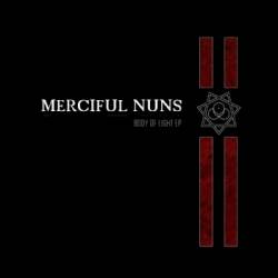 Merciful Nuns : Body of Light